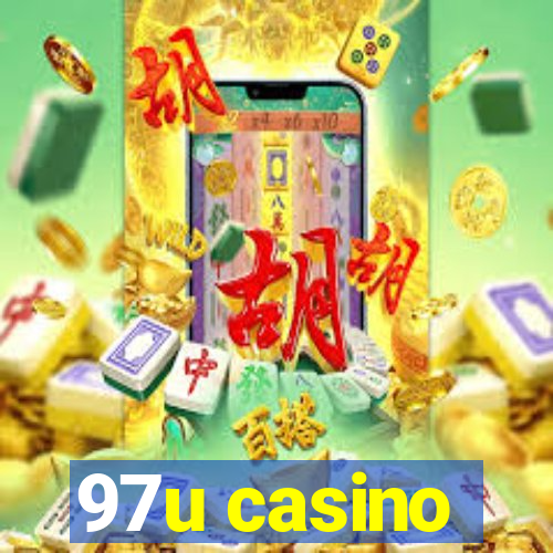 97u casino